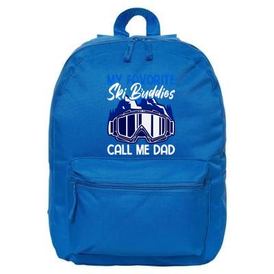 My Favorite Ski Buddies Call Me Dad Gift 16 in Basic Backpack