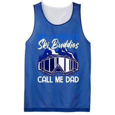 My Favorite Ski Buddies Call Me Dad Gift Mesh Reversible Basketball Jersey Tank