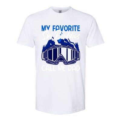 My Favorite Ski Buddies Call Me Dad Gift Softstyle CVC T-Shirt