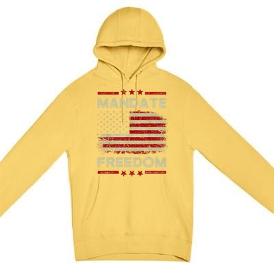 Mandate Freedom Shirt American Flag Support Medical Freedom Premium Pullover Hoodie