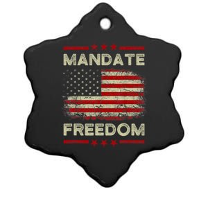 Mandate Freedom Shirt American Flag Support Medical Freedom Ceramic Star Ornament