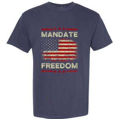 Mandate Freedom Shirt American Flag Support Medical Freedom Garment-Dyed Heavyweight T-Shirt