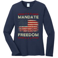 Mandate Freedom Shirt American Flag Support Medical Freedom Ladies Long Sleeve Shirt