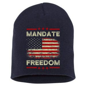 Mandate Freedom Shirt American Flag Support Medical Freedom Short Acrylic Beanie