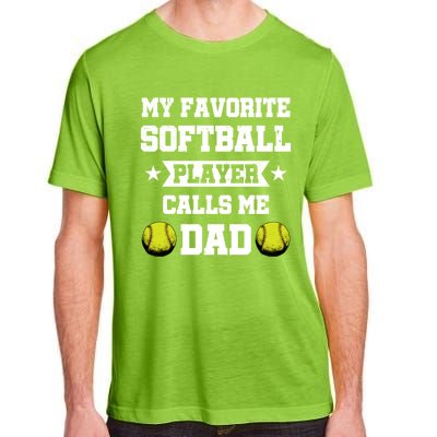 My Favorite Softball Player Calls Me Dad Father's Day Cute Gift Adult ChromaSoft Performance T-Shirt