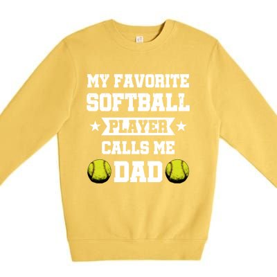 My Favorite Softball Player Calls Me Dad Father's Day Cute Gift Premium Crewneck Sweatshirt