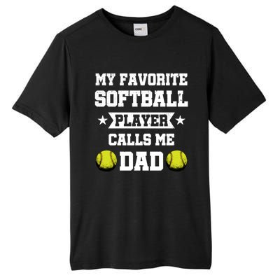 My Favorite Softball Player Calls Me Dad Father's Day Cute Gift Tall Fusion ChromaSoft Performance T-Shirt