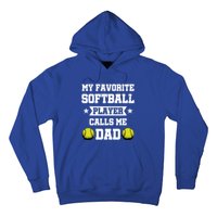 My Favorite Softball Player Calls Me Dad Father's Day Cute Gift Hoodie