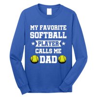 My Favorite Softball Player Calls Me Dad Father's Day Cute Gift Long Sleeve Shirt