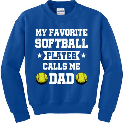 My Favorite Softball Player Calls Me Dad Father's Day Cute Gift Kids Sweatshirt