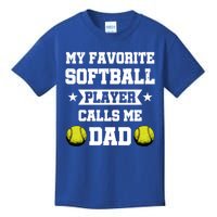 My Favorite Softball Player Calls Me Dad Father's Day Cute Gift Kids T-Shirt