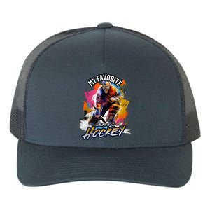 My Favorite Season Is Hockey Hockey Is My Favorite Season Gift Yupoong Adult 5-Panel Trucker Hat