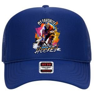 My Favorite Season Is Hockey Hockey Is My Favorite Season Gift High Crown Mesh Back Trucker Hat