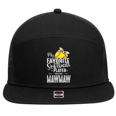 My Favorite Softball Player Calls Me Mawmaw 7 Panel Mesh Trucker Snapback Hat