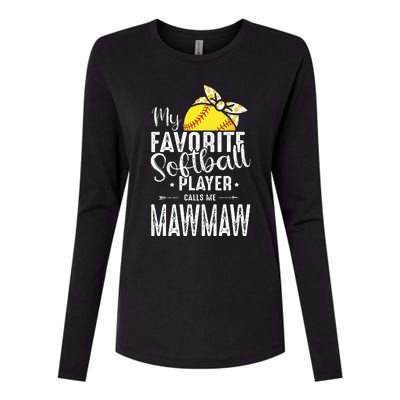 My Favorite Softball Player Calls Me Mawmaw Womens Cotton Relaxed Long Sleeve T-Shirt