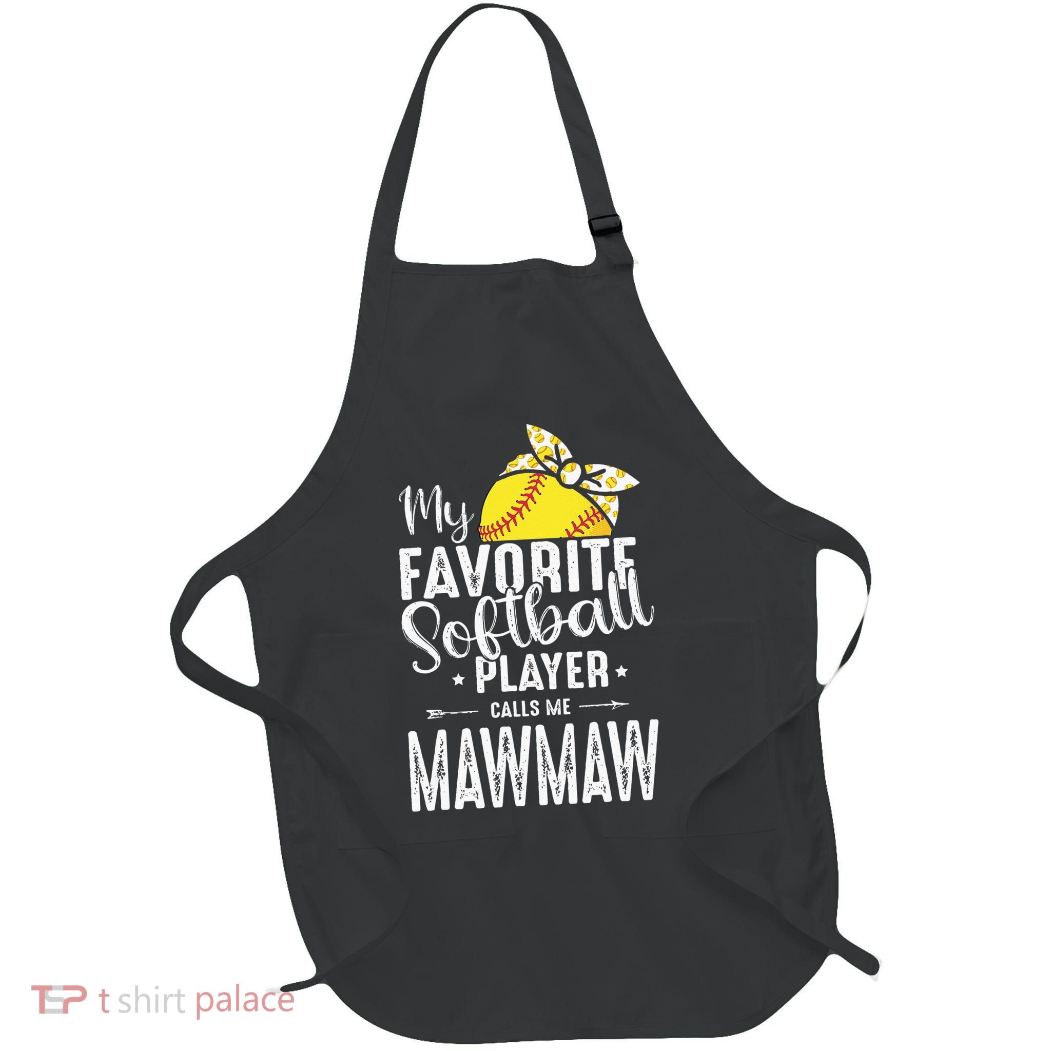 My Favorite Softball Player Calls Me Mawmaw Full-Length Apron With Pockets