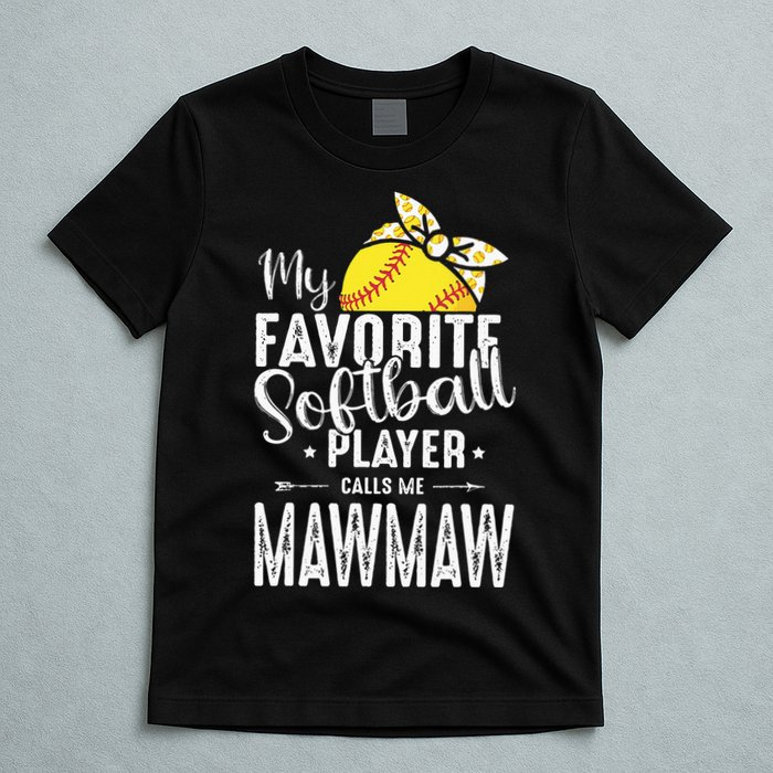 My Favorite Softball Player Calls Me Mawmaw T-Shirt