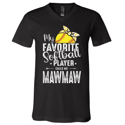 My Favorite Softball Player Calls Me Mawmaw V-Neck T-Shirt