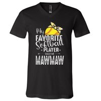 My Favorite Softball Player Calls Me Mawmaw V-Neck T-Shirt