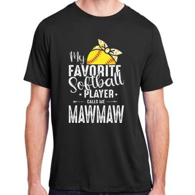 My Favorite Softball Player Calls Me Mawmaw Adult ChromaSoft Performance T-Shirt