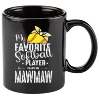 My Favorite Softball Player Calls Me Mawmaw 11oz C Handle Ceramic Mug