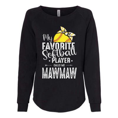 My Favorite Softball Player Calls Me Mawmaw Womens California Wash Sweatshirt