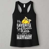 My Favorite Softball Player Calls Me Mawmaw Womens Tank Top