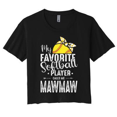 My Favorite Softball Player Calls Me Mawmaw Women's Crop Top Tee