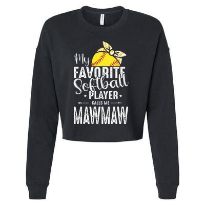 My Favorite Softball Player Calls Me Mawmaw Cropped Pullover Crew