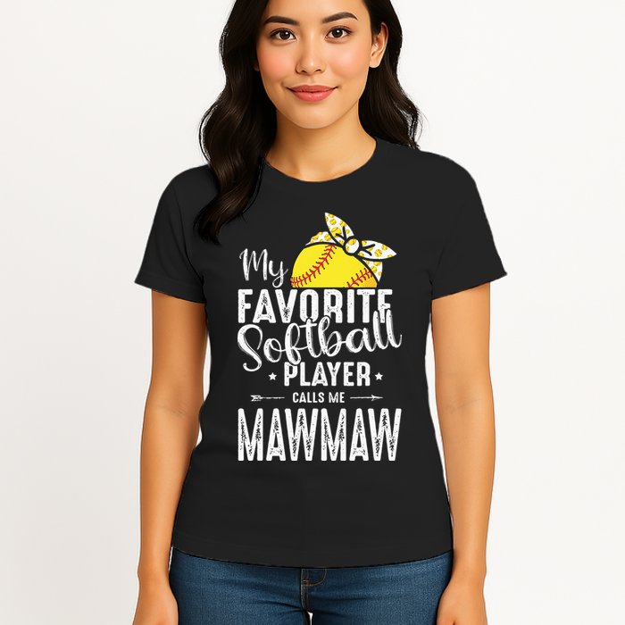 My Favorite Softball Player Calls Me Mawmaw Womens T-Shirt