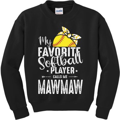 My Favorite Softball Player Calls Me Mawmaw Kids Sweatshirt