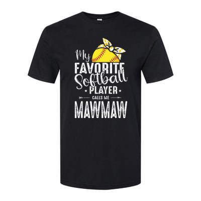 My Favorite Softball Player Calls Me Mawmaw Softstyle CVC T-Shirt