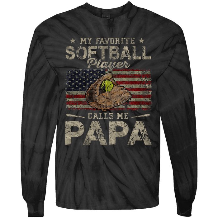 My Favorite Softball Player Calls Me Papa Father's Day Tie-Dye Long Sleeve Shirt