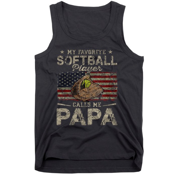 My Favorite Softball Player Calls Me Papa Father's Day Tank Top