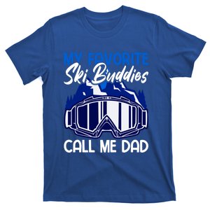 My Favorite Ski Buddies Call Me Dad Gift T-Shirt