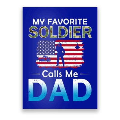 My Favorite Soldier Calls Me Dadgiftproud Army Dad Army Gift Meaningful Gift Poster