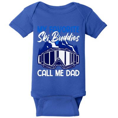 My Favorite Ski Buddies Call Me Dad Cool Gift Baby Bodysuit