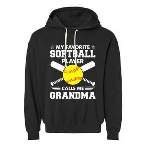 My Favorite Softball Player Calls Me Grandma Funny Garment-Dyed Fleece Hoodie