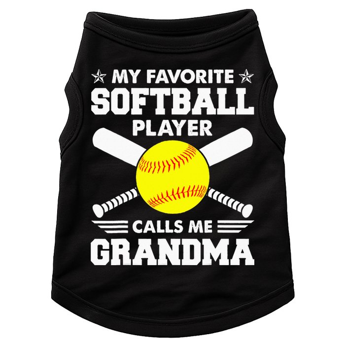 My Favorite Softball Player Calls Me Grandma Funny Doggie Tank