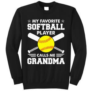 My Favorite Softball Player Calls Me Grandma Funny Sweatshirt