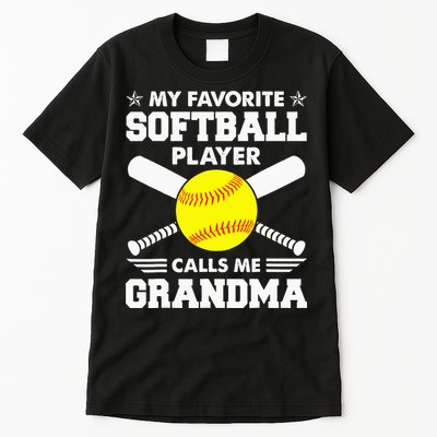 My Favorite Softball Player Calls Me Grandma Funny Tall T-Shirt
