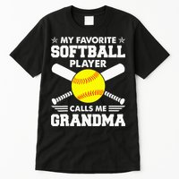My Favorite Softball Player Calls Me Grandma Funny Tall T-Shirt