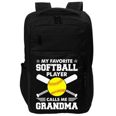 My Favorite Softball Player Calls Me Grandma Funny Impact Tech Backpack