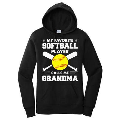My Favorite Softball Player Calls Me Grandma Funny Women's Pullover Hoodie