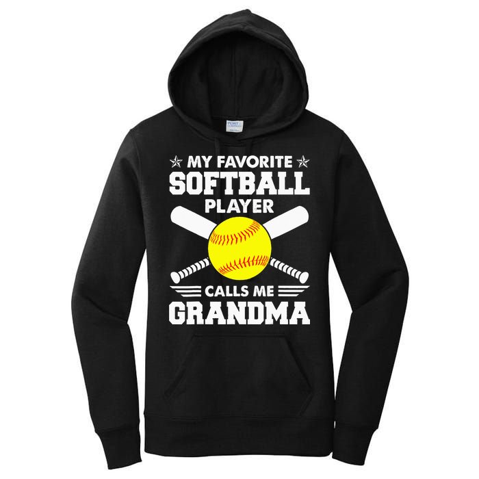 My Favorite Softball Player Calls Me Grandma Funny Women's Pullover Hoodie