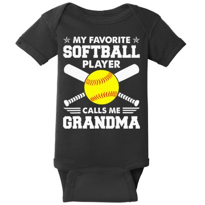 My Favorite Softball Player Calls Me Grandma Funny Baby Bodysuit