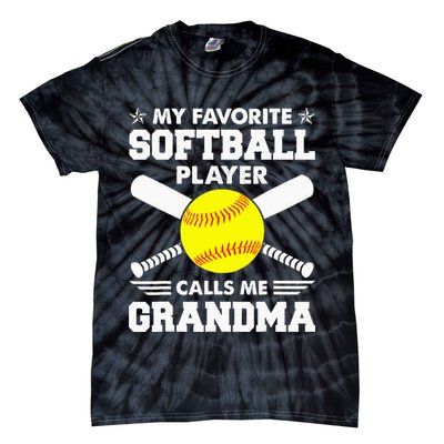 My Favorite Softball Player Calls Me Grandma Funny Tie-Dye T-Shirt