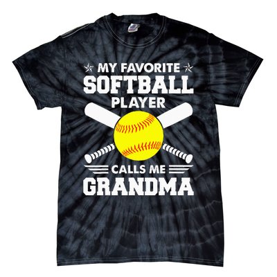 My Favorite Softball Player Calls Me Grandma Funny Tie-Dye T-Shirt