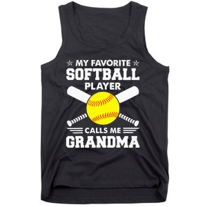 My Favorite Softball Player Calls Me Grandma Funny Tank Top