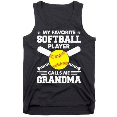 My Favorite Softball Player Calls Me Grandma Funny Tank Top